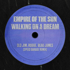 Empire Of The Sun - Walking On A Dream (Old Jim, Robbe, Beau James Remix)