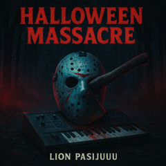 HALLOWEEN MASSACRE
