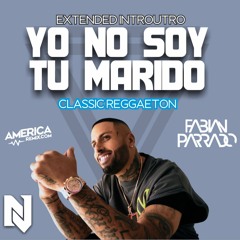 Yo No Soy Tu Marido - Nicky Jam - Extended Intro & Outro By Fabian Parrado DJ - 95 Bpm