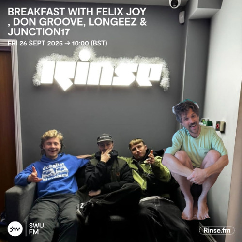 Felix Joy with Don Groove, Longeez & Junction 17 - 26 September 2025