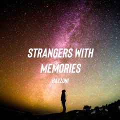 Strangers With Memories