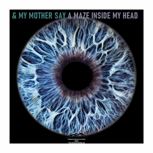 & My Mother Say - A Maze Inside My Head (preview)