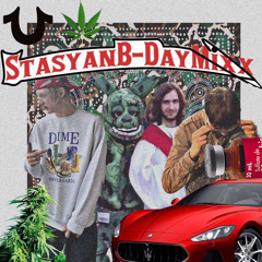 StasyanB-DayMixx (dimajoesta, drugwalker)