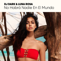 Buika - No Habrá Nadie En El Mundo (Dj Dark Remix)