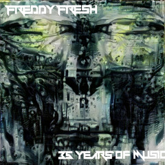 Freddy Fresh - Fairfax Movement