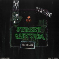 Street Rhythm