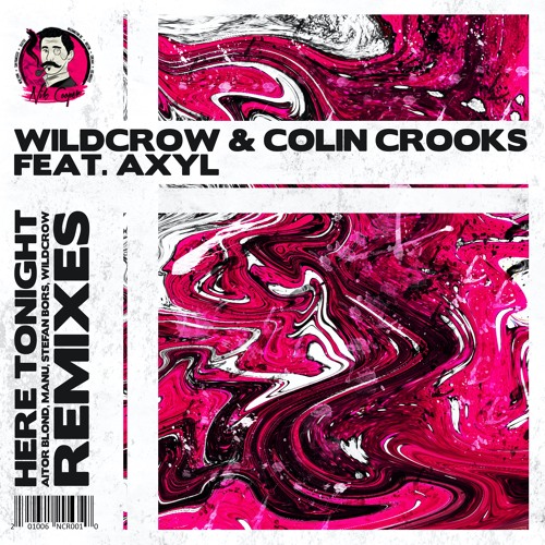Wildcrow & Colin Crooks - Here Tonight (feat. AXYL) (Stefan Bors Remix)