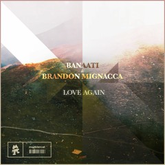 Banaati & Brandon Mignacca - Love Again
