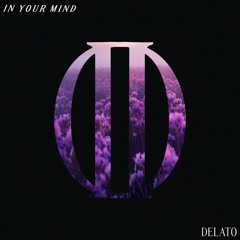 DELATO - In Your Mind (Radio Edit)