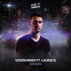 Voidrunner ft. Laurie B - Drown