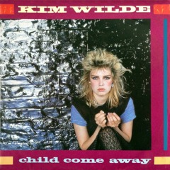 Kim Wilde - Child Come Away (2020 Matt Pop Radio Edit)