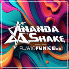 Ananda Shake Tribute (Mix)