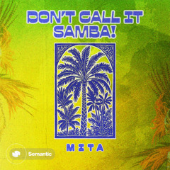 MITA (IT) - Don’t Call It Samba!