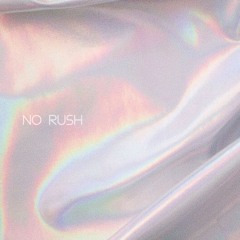 NO RUSH (PROD. THESKYBEATS & TUT THE KING)