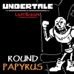 ULB: Round Papyrus | 𝘱𝘩𝘢𝘴𝘦 1 | 𝐄𝐯𝐞𝐧 𝐆𝐫𝐞𝐚𝐭𝐞𝐫 𝐓𝐡𝐚𝐧 𝐁𝐞𝐟𝐨𝐫𝐞