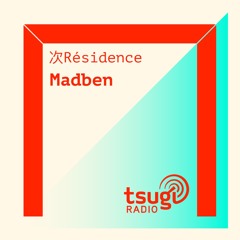 [DJ SET] Trunkline : Madben & Yann Lean