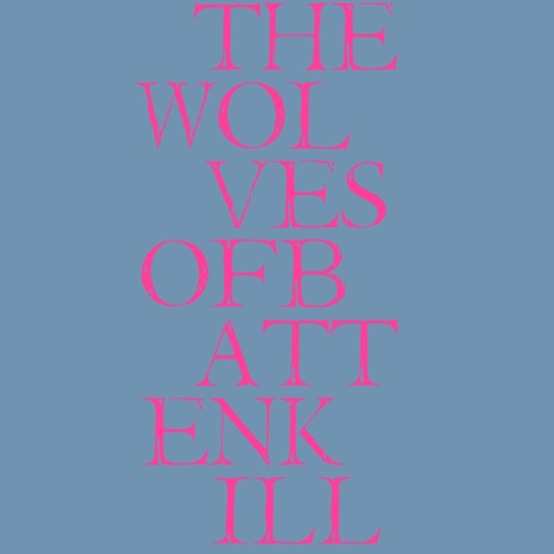 The Wolves Of Battenkill
