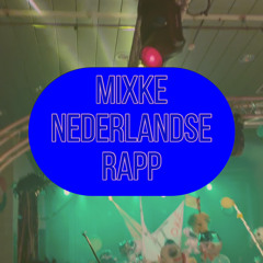 MIXKE NEDERLANDSE RAPP