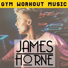 James Horne - GYM Workout Mix - No. 075 (Lockdown Mix)