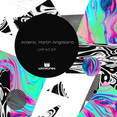 Arzenic, Martin Angrisano (ARG) - LMFAO (Original Mix)
