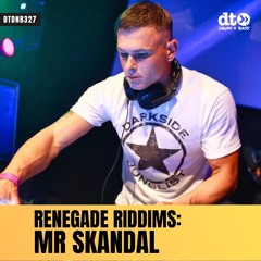 RENEGADE RIDDIMS: Mr Skandal