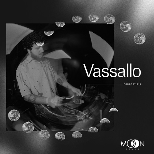 mooncast 14 : Vassallo
