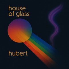 Hubert - set mix - House of Glass (2025) (Deep, Tech, House