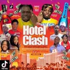 HOTEL CLASH PT 2 (EARLY JUGGLING)LIVE AUDIO 17/2/22 @DJONETIMEISREAL