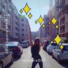 nicemix009 〰️ zituli space project
