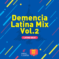 Demencia Latina Mix Vol.2 - Latino Beat IR