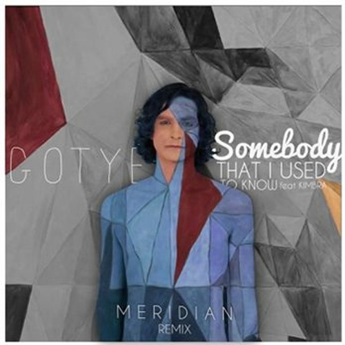 Stream Gotye- Somebody That I Used To Know (feat. Kimbra)@320kbps.mp3 from  HaeconVlintsu | Listen online for free on SoundCloud