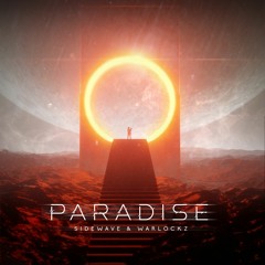 Sidewave, Warlockz - Paradise (Original Version) FREEDL