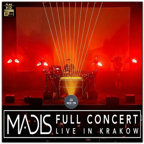 Stream Madis Live In Krakow (Full Concert) FLAC NEOTM remastered by