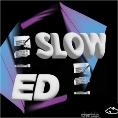 ¨slowed¨ Plgwlk-Matte?p.Matte!