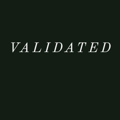 Validated (ft. Brynhurst Baby & Gas Gotti)