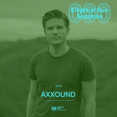 Elliptical Sun Sessions #090 with Axxound