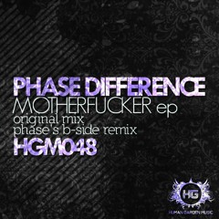 Phase Difference - Motherfucker (Original Mix) [Human Garden]