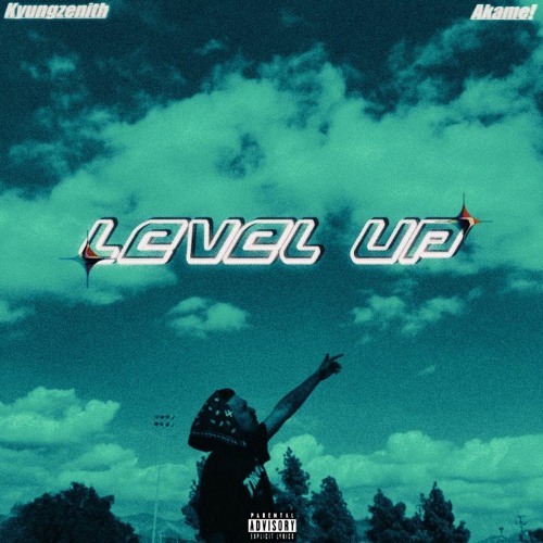 LEVEL UP [Prod. Akame!]