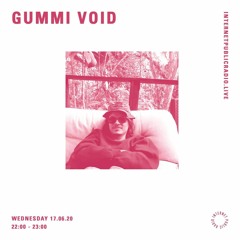 Gummi Void w/ Juan