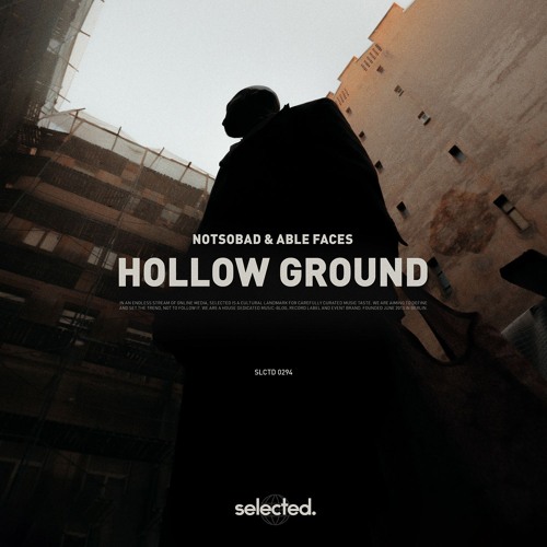 NOTSOBAD & Able Faces - Hollow Ground