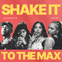 SHAKE IT TO THE MAX REMIX X TRIBAL KUSH MASHUP - A.LIVIN