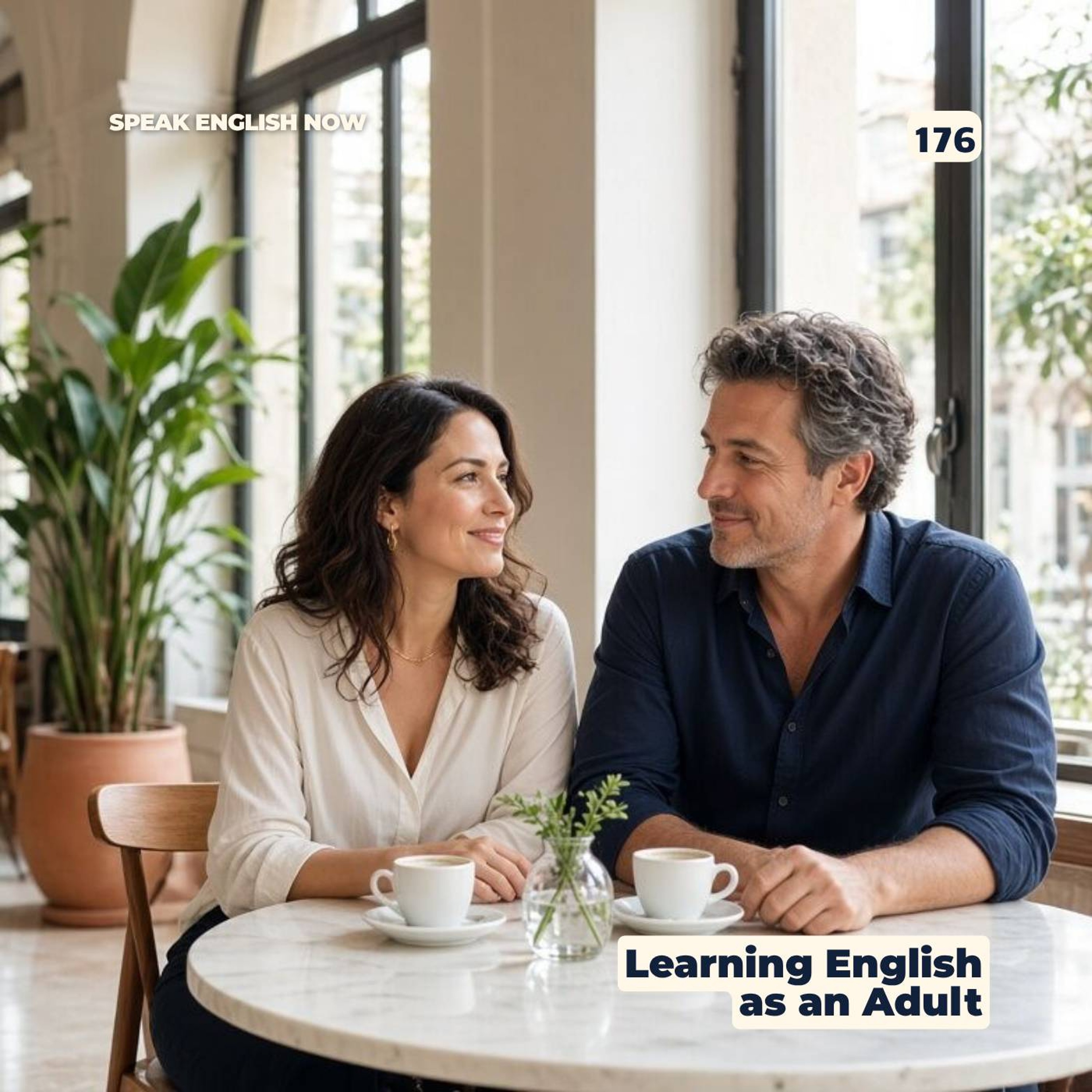 #176 The Benefits of learning English as an adult episode artwork