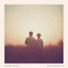 NightTalk - What Once Was