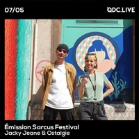 Émission Sarcus Festival w/ Jacky Jeane & Ostalgie Soundcloud podcast image for Émission Sarcus Festival w/ Jacky Jeane & Ostalgie