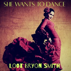 She Wants To Dance