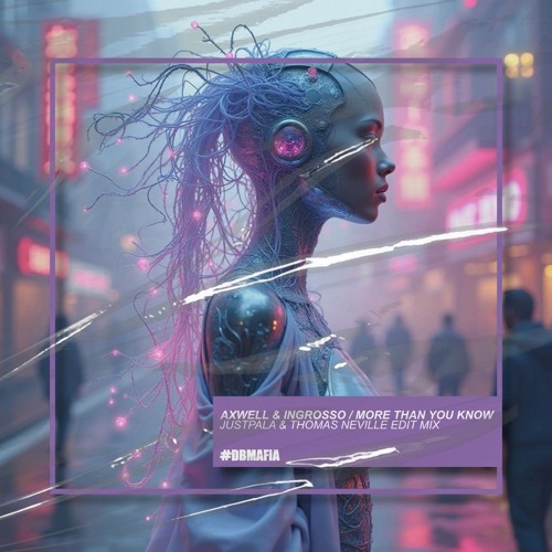 Axwell & Ingrosso - More Than You Know (JustPala & Thomas Neville Edit Mix) [BUY=FREE DOWNLOAD]*