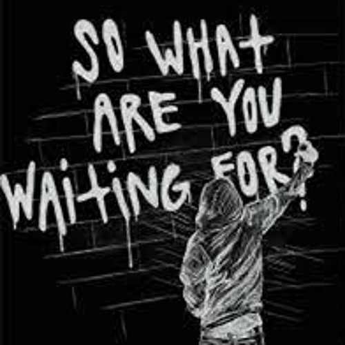 What r You waiting 4 **Stream/**