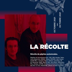 La Récolte - Octobre 2021