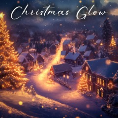 Christmas Glow - Inspiring Upbeat Holiday | Royalty Free Music for YouTube, Kids, Ads Videos