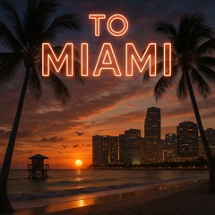 Lil’ Hon - To Miami